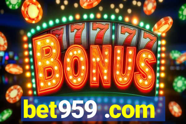 bet959 .com